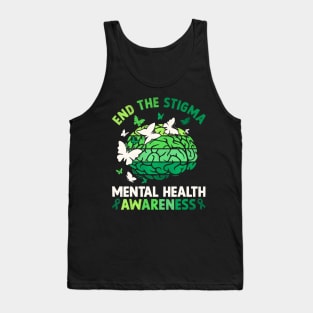 Mental Health Awareness End The Stigma Therapy Womens Mens Tank Top